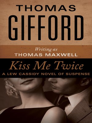 cover image of Kiss Me Twice